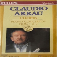 Philips : Arrau - Chopin Concertos 1 & 2
